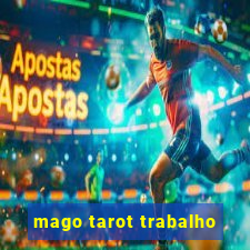 mago tarot trabalho